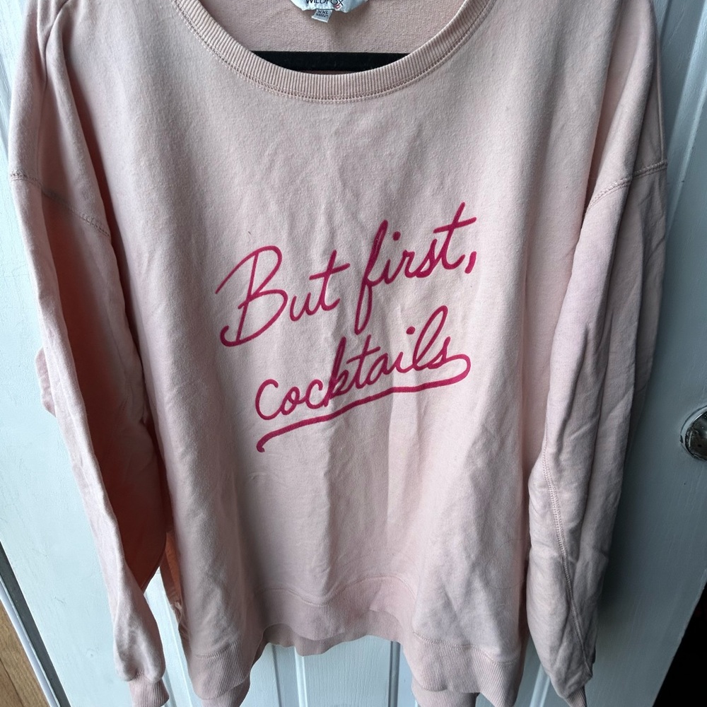 Wild Fox Pink Sweatshirt with 'But First, Cocktails' Print XXL VGU cute
